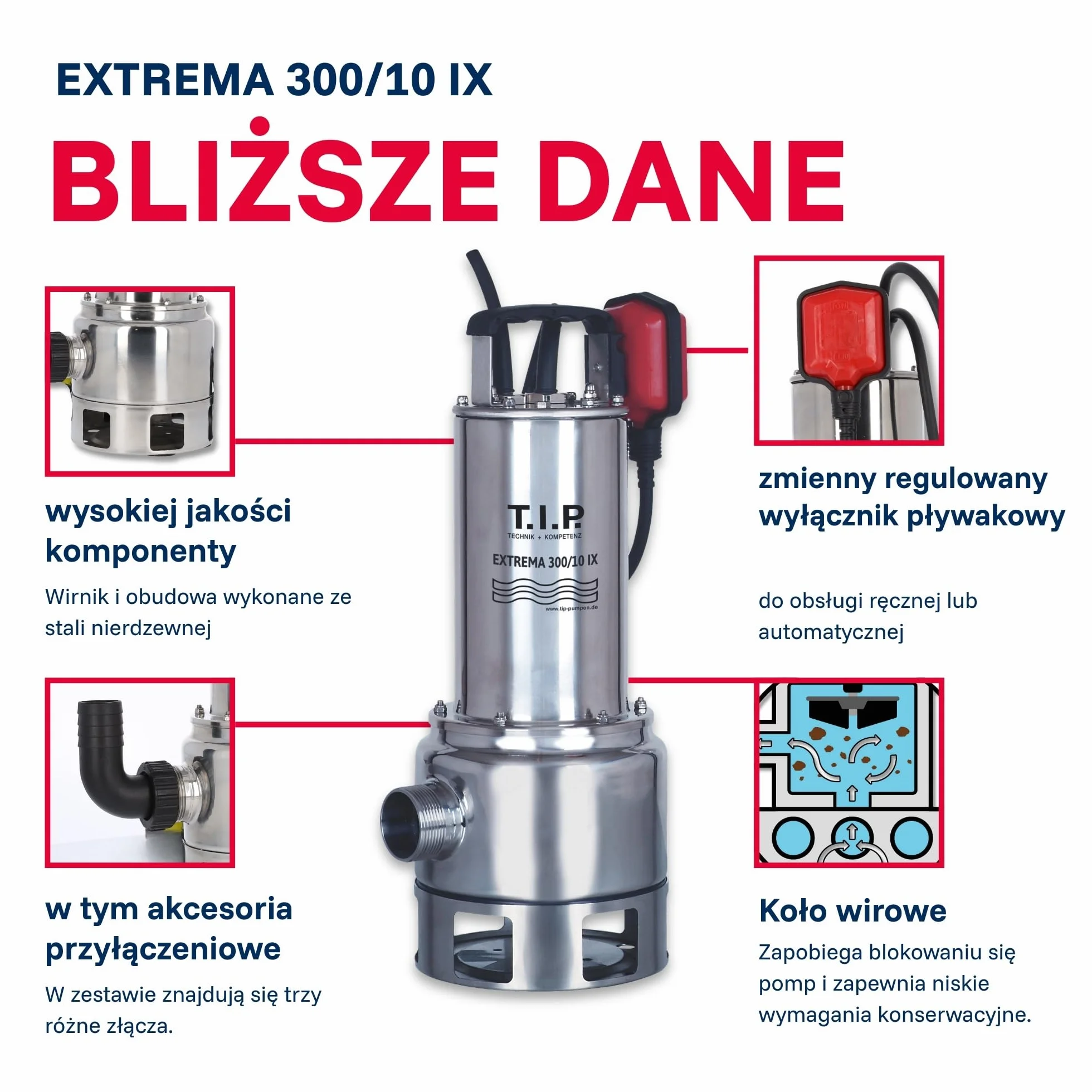 T.I.P. Extrema 300/10 IX Pompa Zanurzeniowa do Brudnej Wody Stal Nierdzewna 1200W 19500l/h 10,5m 40mm 95°C