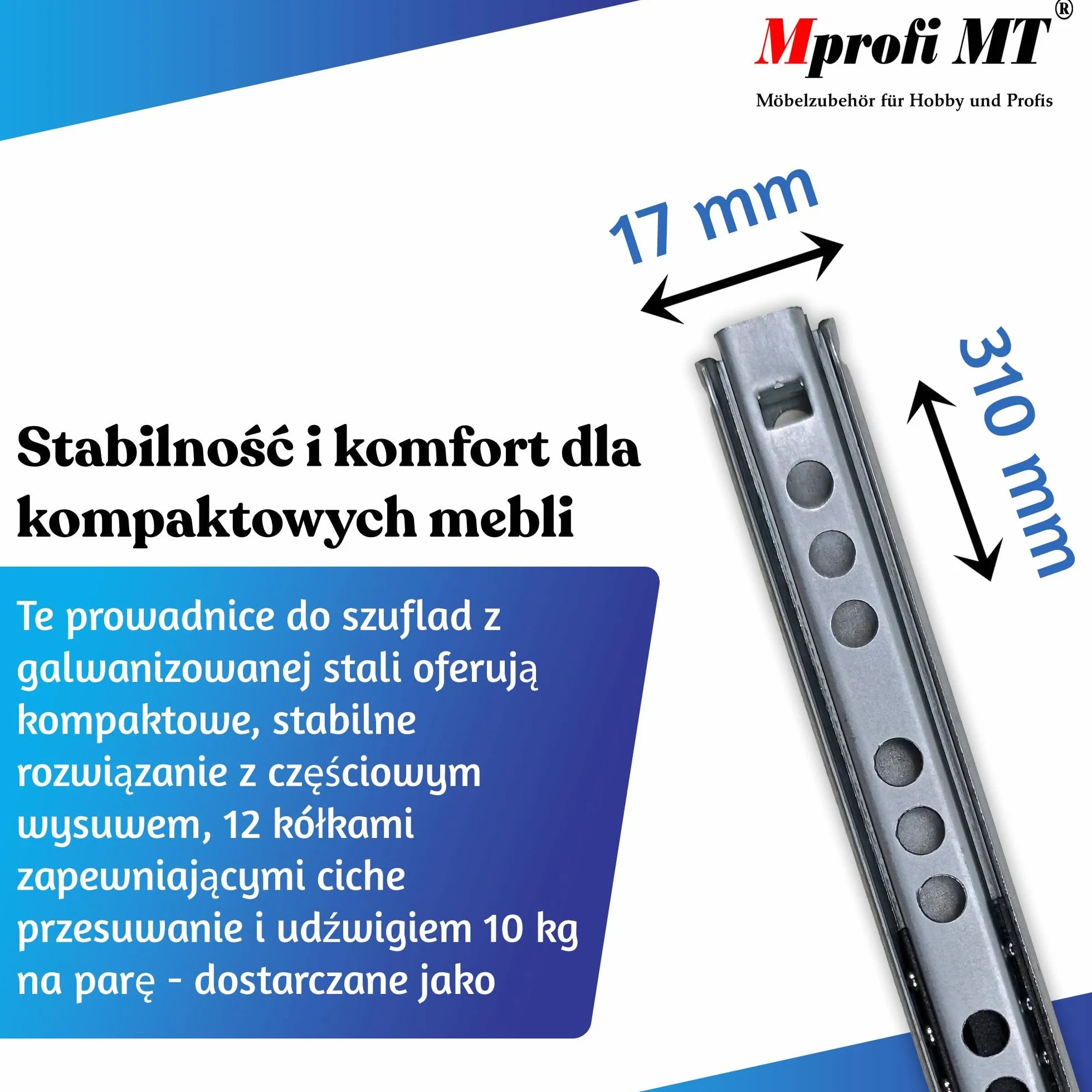 Mprofi MT® Prowadnica Kulkowa Częściowo Wysuwana H: 17 L: 310mm 2 Sztuki
