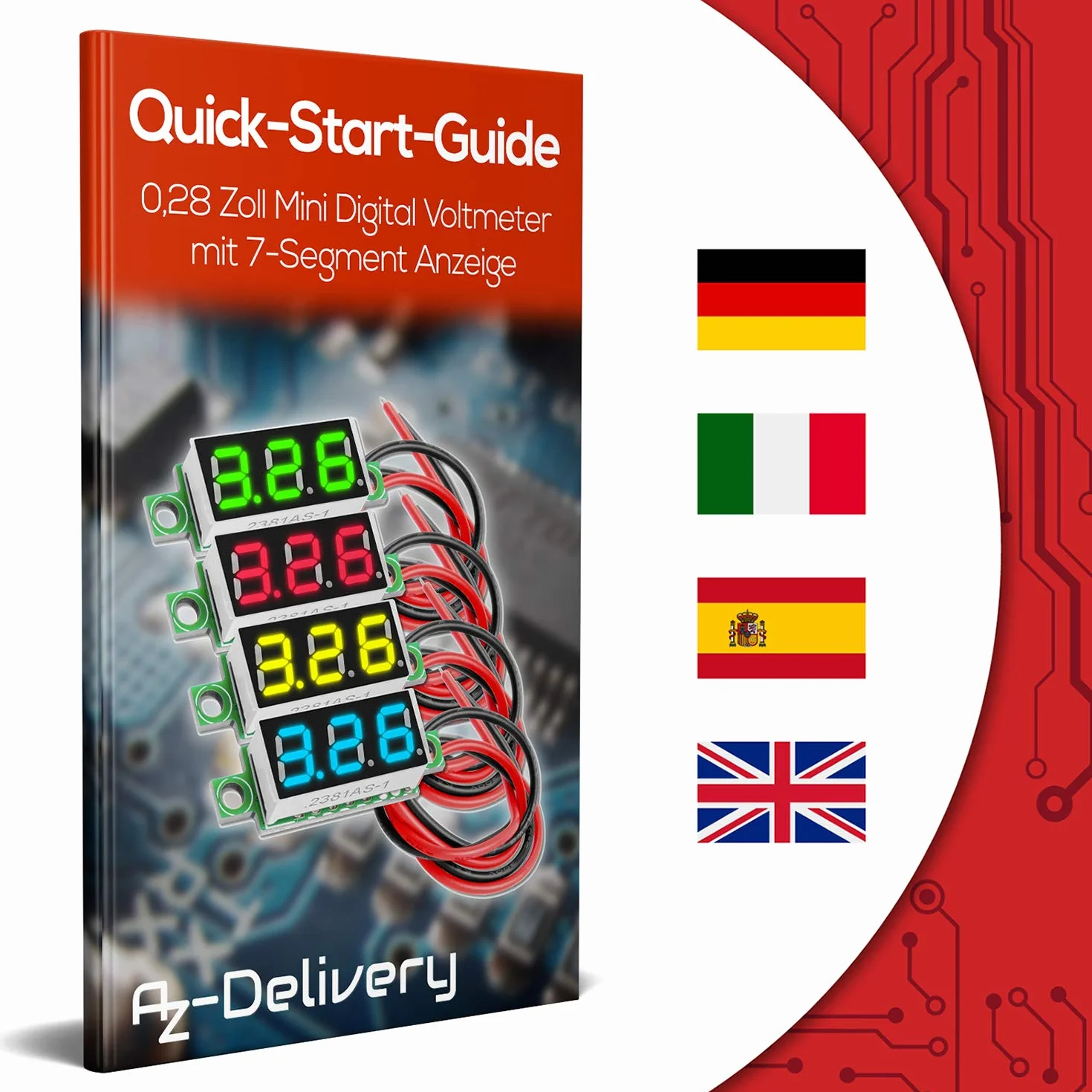 AZDelivery 3 x 0,28 cala Mini woltomierz cyfrowy z 7-segmentowym wyświetlaczem LED 2,5 V - 30 V, wyświetlacz napięcia, moduł pomiaru napięcia, 4 kolorowy wyświetlacz kompatybilny z Arduino i E-book w zestawie!